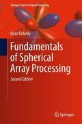 Rafaely |  Fundamentals of Spherical Array Processing | Buch |  Sack Fachmedien