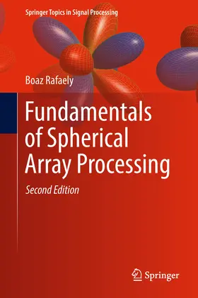Rafaely |  Fundamentals of Spherical Array Processing | eBook | Sack Fachmedien
