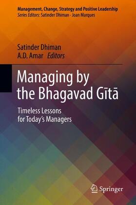 Amar / Dhiman | Managing by the Bhagavad G¿t¿ | Buch | 978-3-319-99610-3 | sack.de