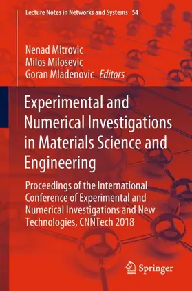 Mitrovic / Mladenovic / Milosevic |  Experimental and Numerical Investigations in Materials Science and Engineering | Buch |  Sack Fachmedien