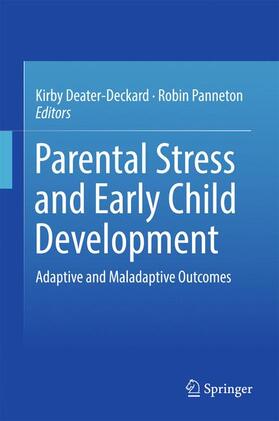 Panneton / Deater-Deckard |  Parental Stress and Early Child Development | Buch |  Sack Fachmedien