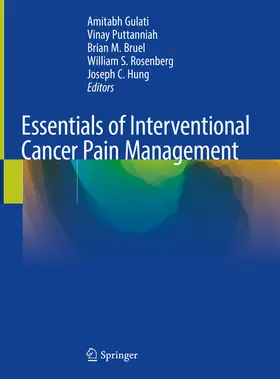 Gulati / Puttanniah / Bruel |  Essentials of Interventional Cancer Pain Management | eBook | Sack Fachmedien