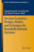 Bucciarelli / Chen / Corchado |  Decision Economics. Designs, Models, and Techniques for Boundedly Rational Decisions | eBook | Sack Fachmedien