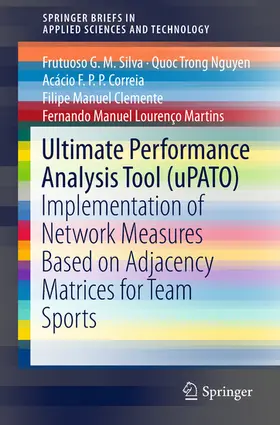 Silva / Nguyen / Correia |  Ultimate Performance Analysis Tool (uPATO) | eBook | Sack Fachmedien