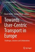 Meyer / Müller |  Towards User-Centric Transport in Europe | Buch |  Sack Fachmedien