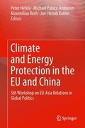 Hefele / Kohler / Palocz-Andresen |  Climate and Energy Protection in the EU and China | Buch |  Sack Fachmedien