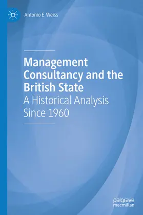 Weiss | Management Consultancy and the British State | E-Book | www.sack.de