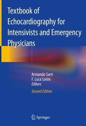 Lorini / Sarti |  Textbook of Echocardiography for Intensivists and Emergency Physicians | Buch |  Sack Fachmedien