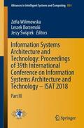 Wilimowska / Swiatek / Borzemski |  Information Systems Architecture and Technology: Proceedings of 39th International Conference on Information Systems Architecture and Technology ¿ ISAT 2018 | Buch |  Sack Fachmedien