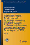 Wilimowska / Borzemski / Swiatek |  Information Systems Architecture and Technology: Proceedings of 39th International Conference on Information Systems Architecture and Technology – ISAT 2018 | eBook | Sack Fachmedien