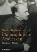 Bucharin / Hedeler / Uhlig |  Philosophische Arabesken | Buch |  Sack Fachmedien