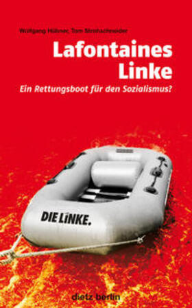 Hübner / Strohschneider | Lafontaines Linke | Buch | 978-3-320-02120-7 | sack.de