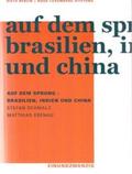 Ebenau / Schmalz |  Auf dem Sprung - Brasilien, Indien und China | Buch |  Sack Fachmedien