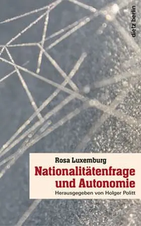 Luxemburg / Politt |  Nationalitätenfrage und Autonomie | Buch |  Sack Fachmedien