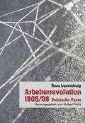 Luxemburg / Politt |  Arbeiterrevolution 1905/06 | Buch |  Sack Fachmedien