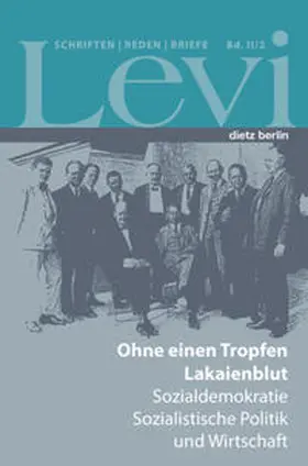 Levi / Schütrumpf |  Levi - Gesammelte Schriften, Reden und Briefe / Gesammelte Schriften, Reden und Briefe Band II/2 | Buch |  Sack Fachmedien