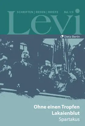 Levi / Schütrumpf |  Levi - Gesammelte Schriften, Reden und Briefe / Gesammelte Schriften, Reden und Briefe Band I/3 | Buch |  Sack Fachmedien