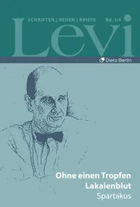 Levi / Schütrumpf |  Levi - Gesammelte Schriften, Reden und Briefe / Gesammelte Schriften, Reden und Briefe Band I/4 | Buch |  Sack Fachmedien