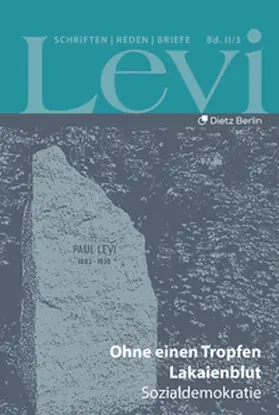 Schütrumpf / Levi |  Levi - Gesammelte Schriften, Reden und Briefe / Gesammelte Schriften, Reden und Briefe Band II/3 | Buch |  Sack Fachmedien