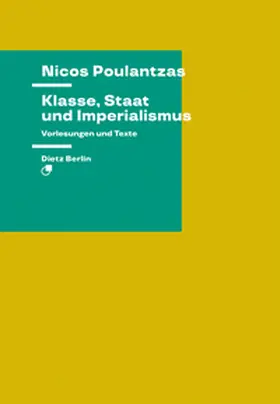 Poulantzas |  Klasse, Staat und Imperialismus | Buch |  Sack Fachmedien