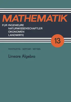 Seiffart / Vetters |  Lineare Algebra | Buch |  Sack Fachmedien