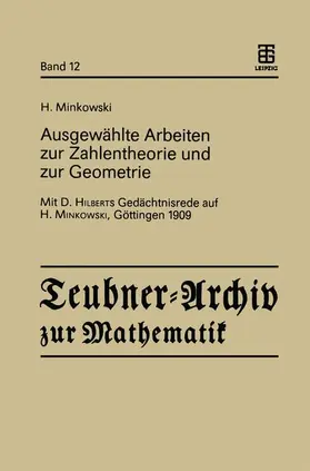 Minkowski / Krätzel / Weissbach |  Ausgewählte Arbeiten zur Zahlentheorie und zur Geometrie | Buch |  Sack Fachmedien