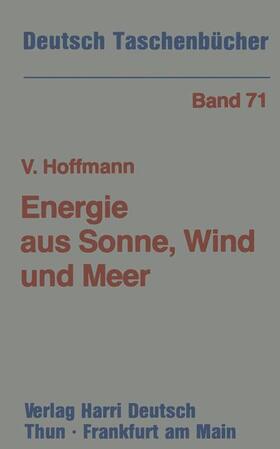 Energie aus Sonne, Wind und Meer | Buch | 978-3-322-00764-3 | sack.de