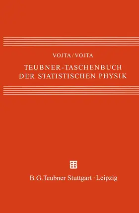 Vojta |  Teubner-Taschenbuch der statistischen Physik | Buch |  Sack Fachmedien