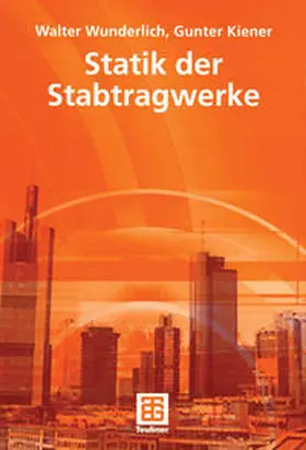 Wunderlich / Kiener | Statik der Stabtragwerke | E-Book | www.sack.de