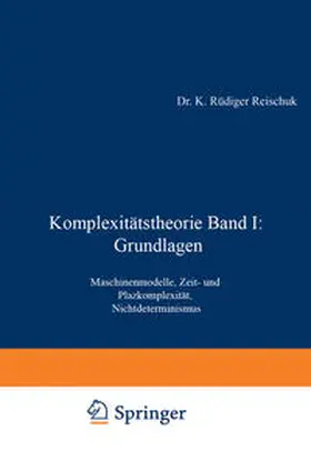 Reischuk | Komplexitätstheorie Band I: Grundlagen | E-Book | www.sack.de