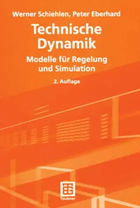 Schiehlen / Eberhard |  Technische Dynamik | eBook | Sack Fachmedien