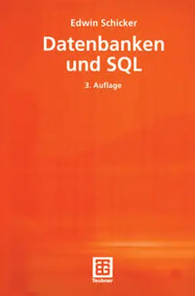 Schicker |  Datenbanken und SQL | eBook | Sack Fachmedien
