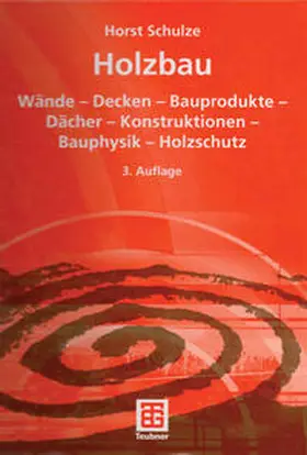Schulze |  Holzbau | eBook | Sack Fachmedien