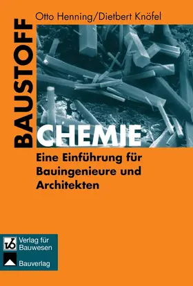 Henning / Knöfel |  Baustoffchemie | Buch |  Sack Fachmedien