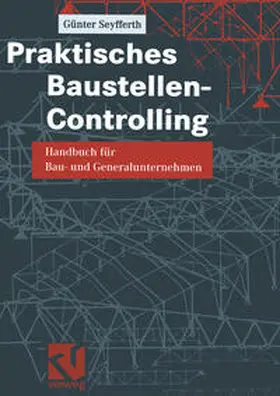 Seyfferth | Praktisches Baustellen-Controlling | E-Book | www.sack.de