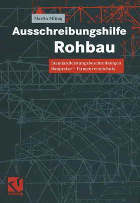 Mittag | Ausschreibungshilfe Rohbau | Buch | 978-3-322-80203-3 | www.sack.de