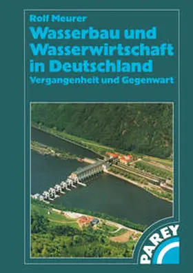 Meurer |  Wasserbau und Wasserwirtschaft in Deutschland | eBook | Sack Fachmedien