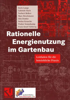 Lange / Hack / Belker |  Rationelle Energienutzung im Gartenbau | Buch |  Sack Fachmedien