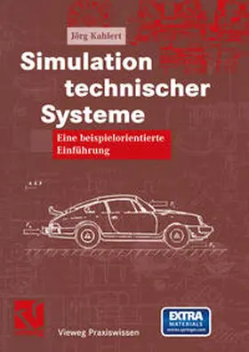 Kahlert |  Simulation technischer Systeme | eBook | Sack Fachmedien
