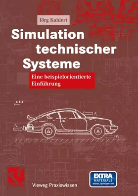 Kahlert |  Simulation technischer Systeme | Buch |  Sack Fachmedien