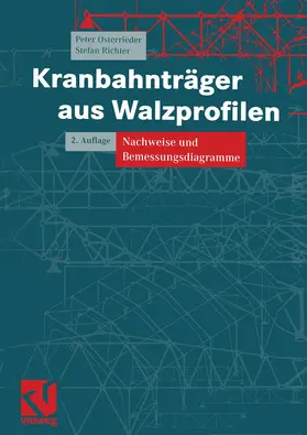 Osterrieder / Richter | Kranbahnträger aus Walzprofilen | Buch | 978-3-322-80321-4 | www.sack.de