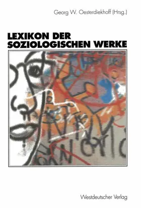 Oesterdiekhoff | Lexikon der soziologischen Werke | Buch | 978-3-322-80362-7 | www.sack.de