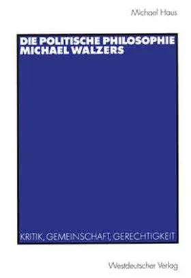 Haus |  Die politische Philosophie Michael Walzers | eBook | Sack Fachmedien