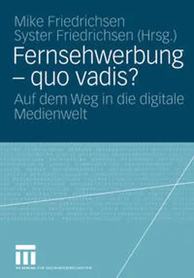 Friedrichsen | Fernsehwerbung — quo vadis? | E-Book | sack.de