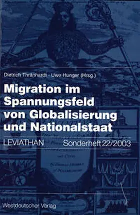 Thränhardt / Hunger | Migration im Spannungsfeld von Globalisierung und Nationalstaat | E-Book | sack.de