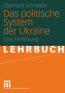Schneider |  Das politische System der Ukraine | eBook | Sack Fachmedien