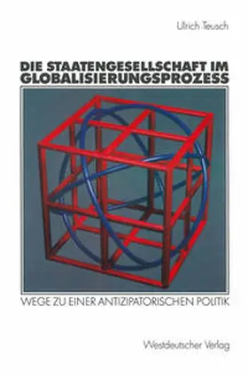 Teusch | Die Staatengesellschaft im Globalisierungsprozess | E-Book | www.sack.de