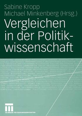 Kropp / Minkenberg | Vergleichen in der Politikwissenschaft | E-Book | sack.de