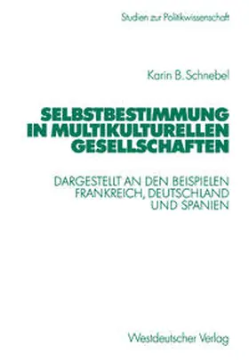 Schnebel | Selbstbestimmung in multikulturellen Gesellschaften | E-Book | www.sack.de