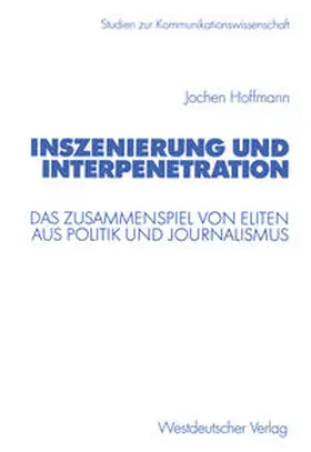 Hoffmann | Inszenierung und Interpenetration | E-Book | www.sack.de